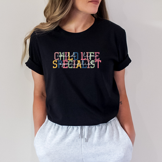 Child Life Specialist - Colorful Fonts Unisex T-Shirt