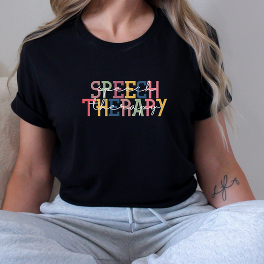 Speech Therapy - Colorful Fonts Unisex T-Shirt