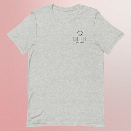 Child Life Specialist - Minimalistic Unisex T-Shirt