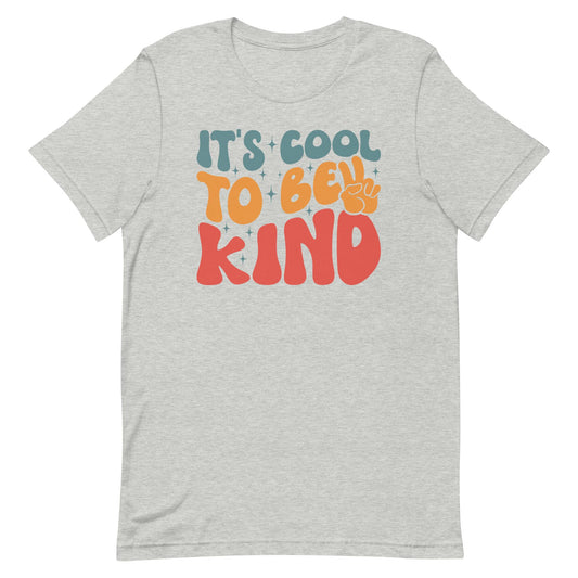 It's Cool To Be Kind