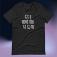 Load image into Gallery viewer, Music Therapy - Good Day to Sing Unisex T-Shirt
