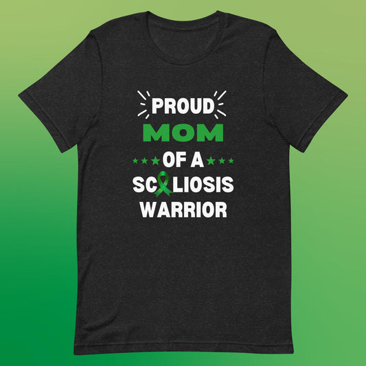 Proud Mom - Scoliosis Unisex T-Shirt