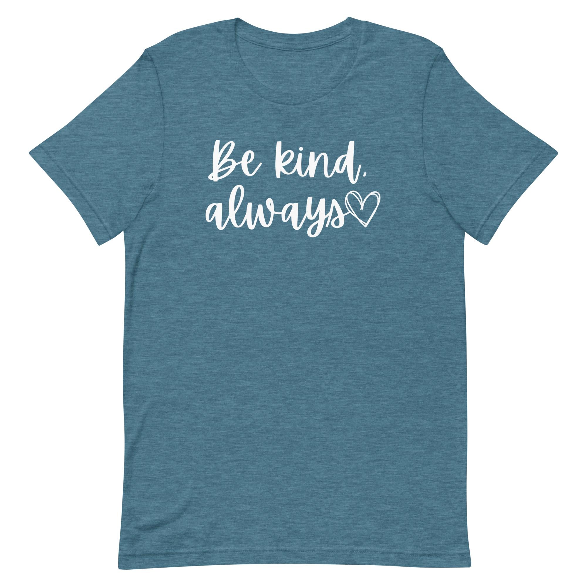 Be Kind, Always