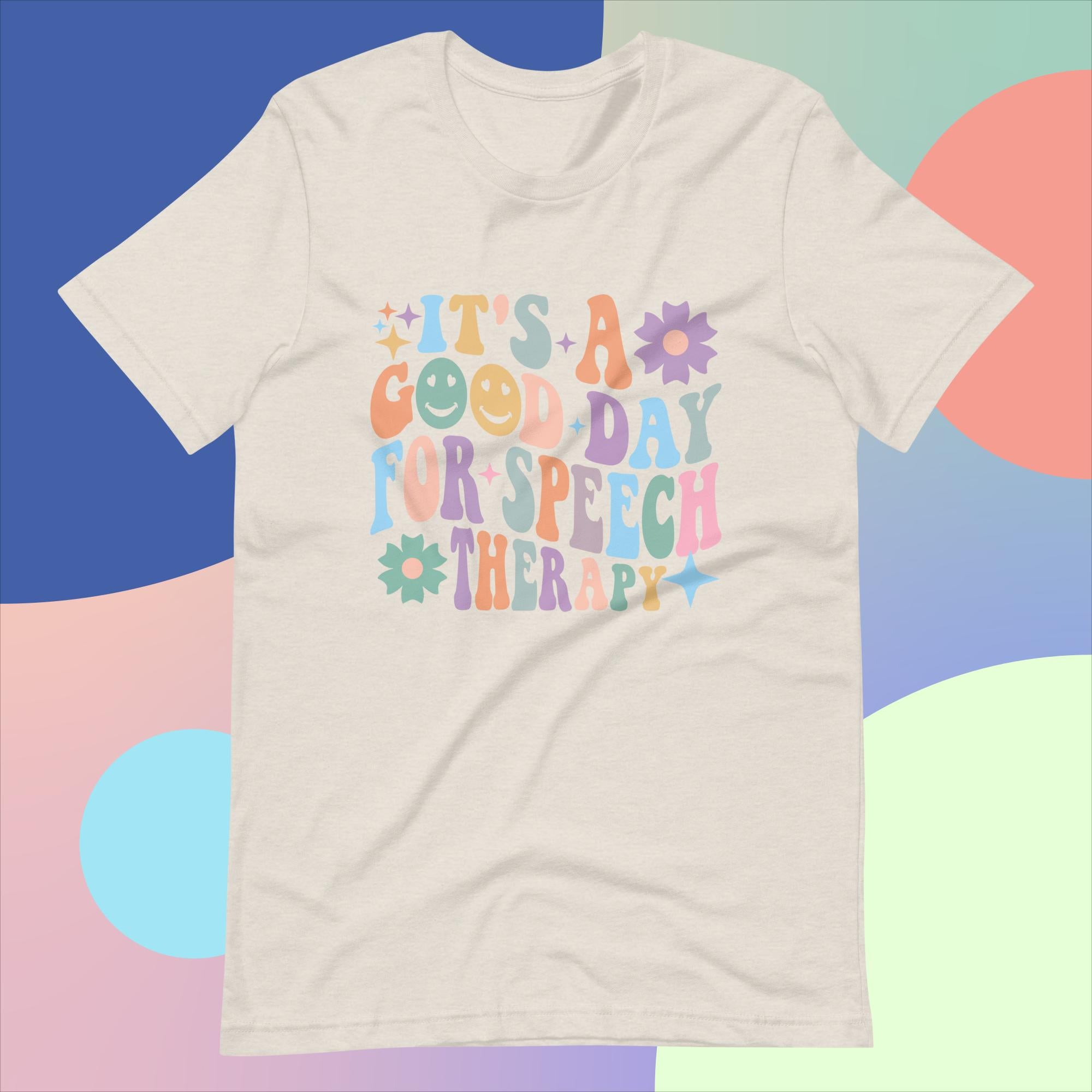 Speech Therapy - Good Day For Speech Unisex T-Shirt