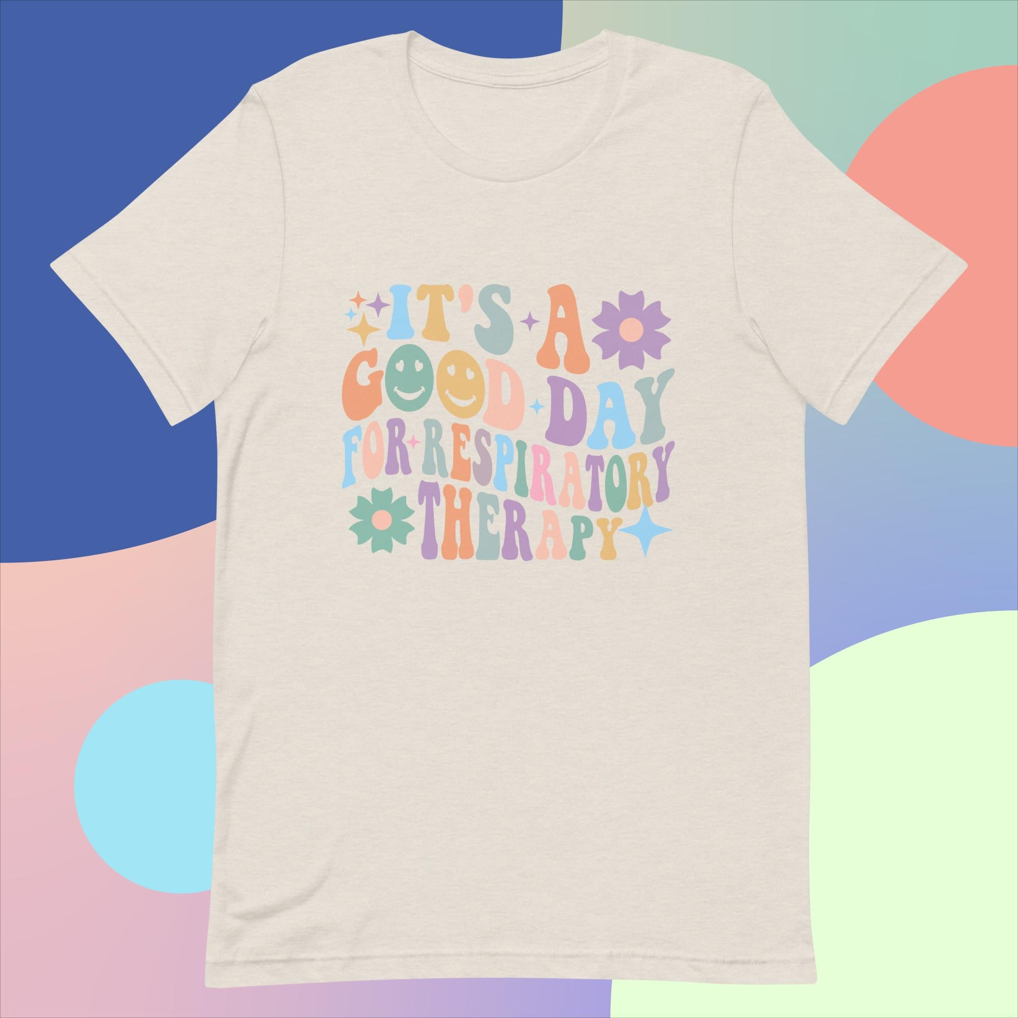 Respiratory Therapy - Good Day For Therapy Unisex T-Shirt