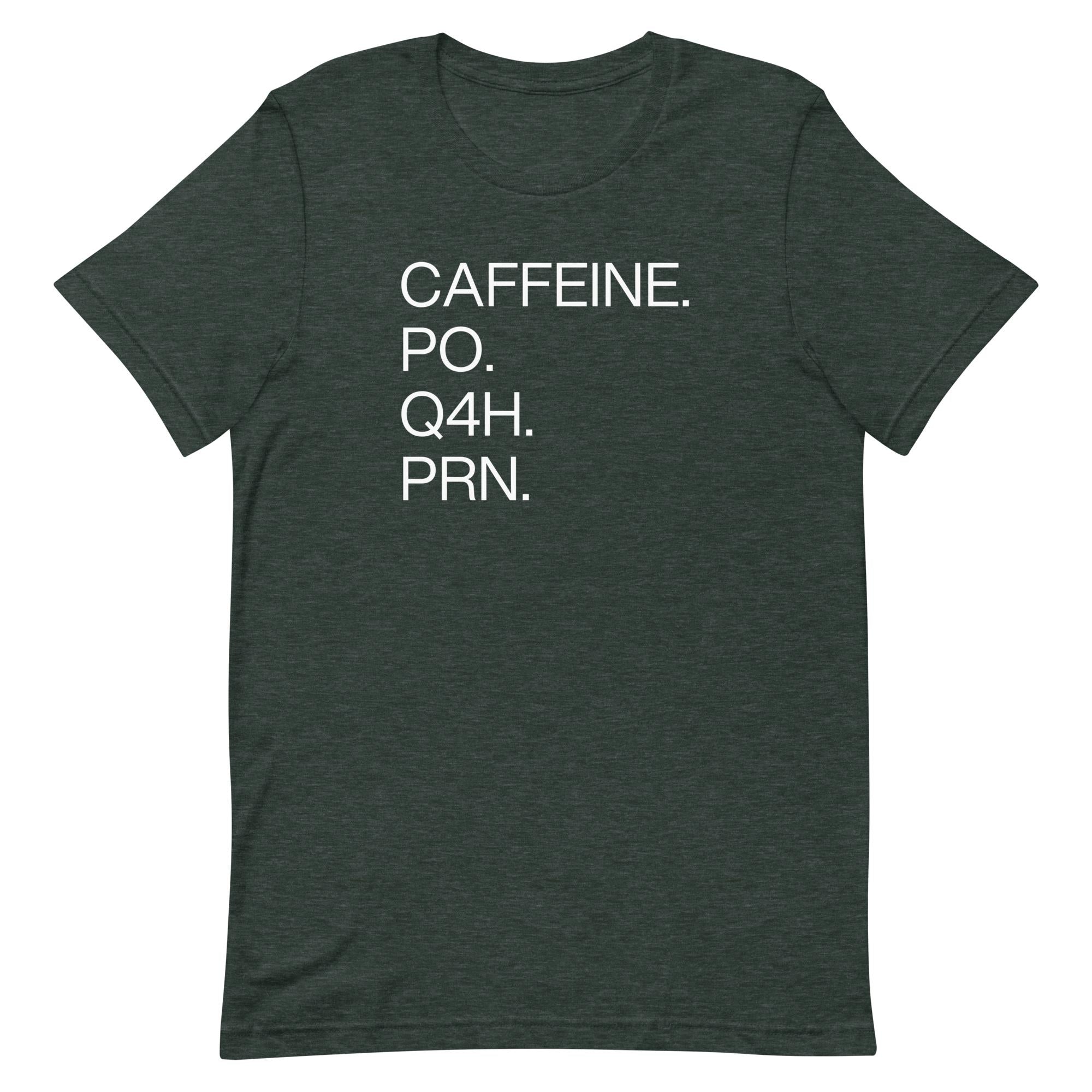 Caffeine. PO.