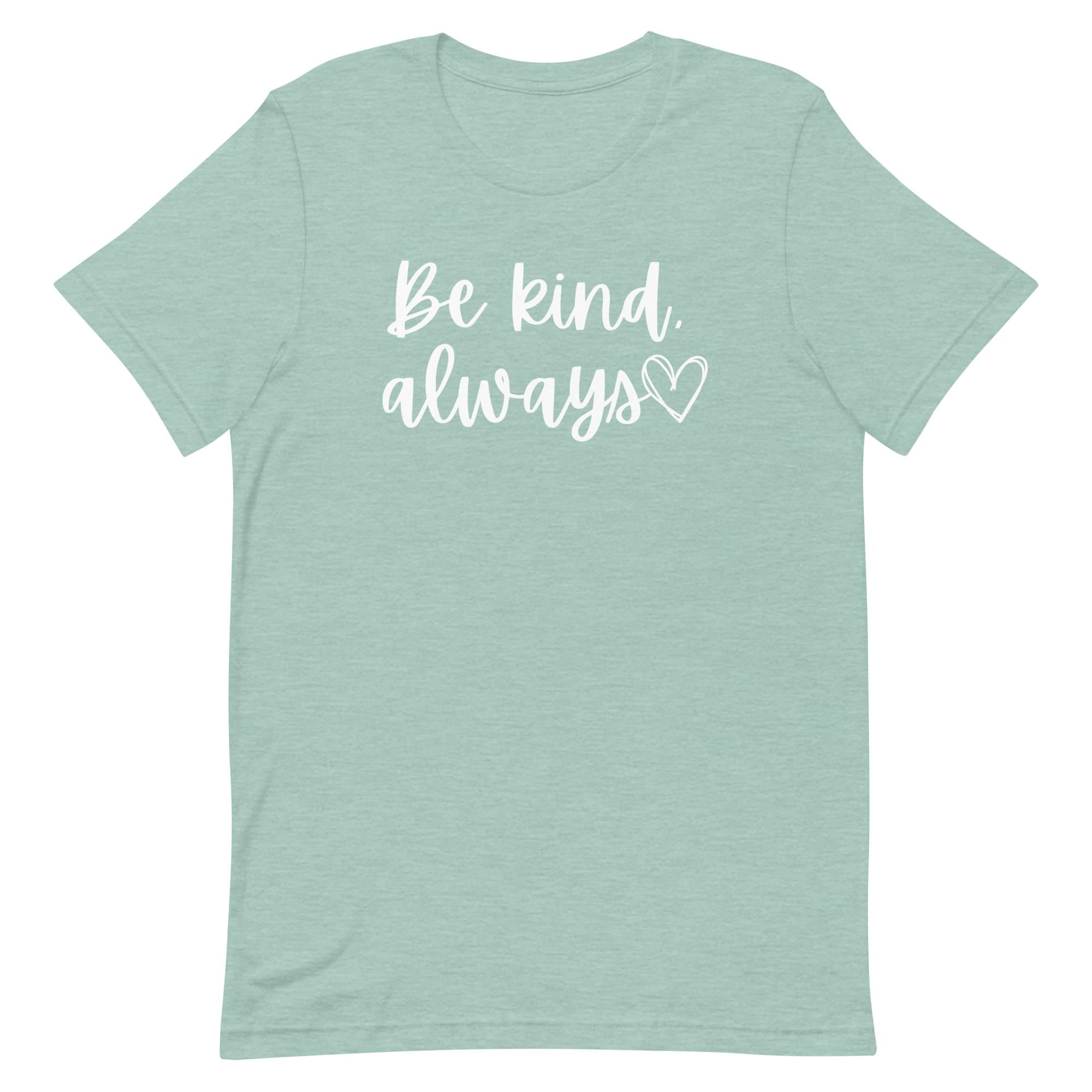 Be Kind, Always