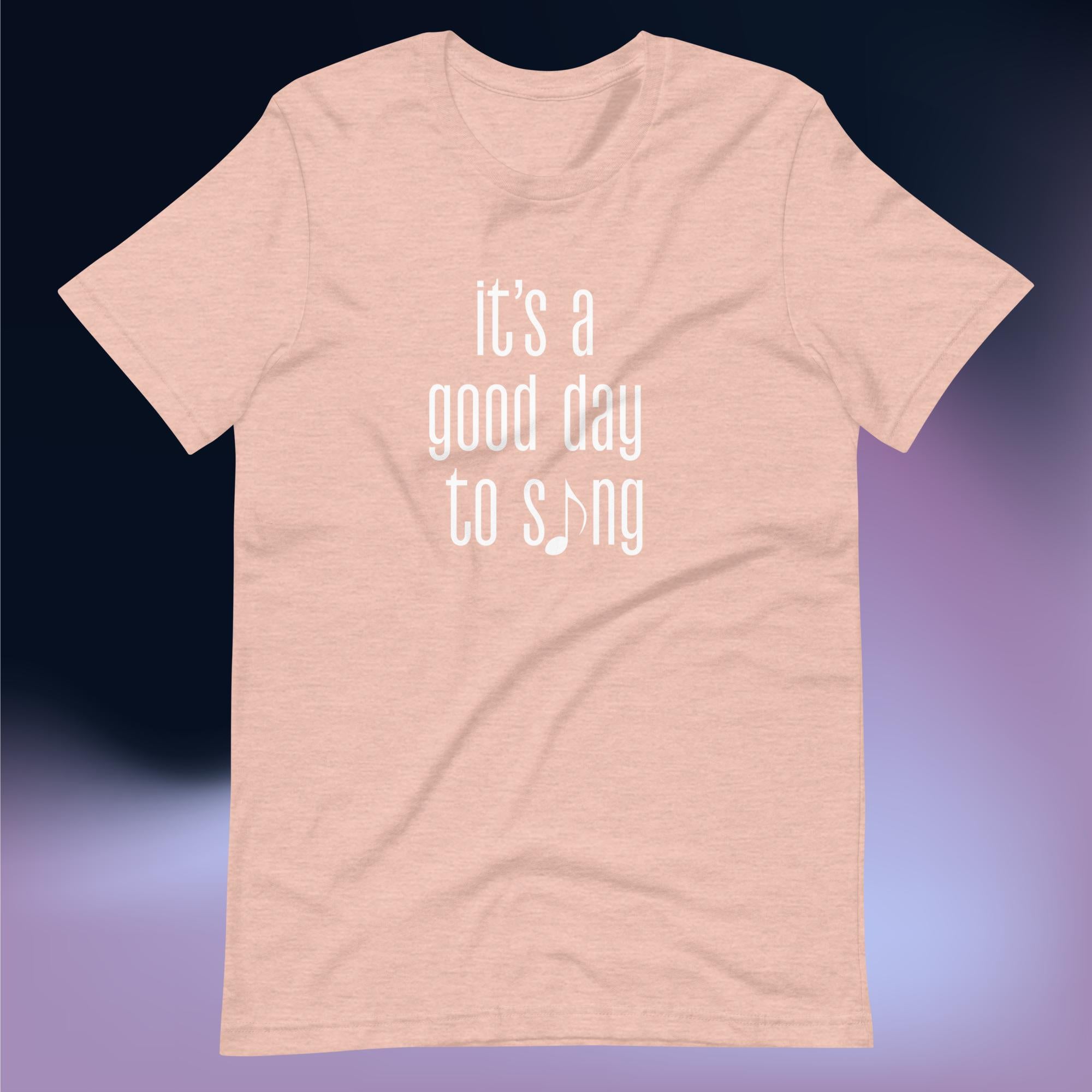 Music Therapy - Good Day to Sing Unisex T-Shirt