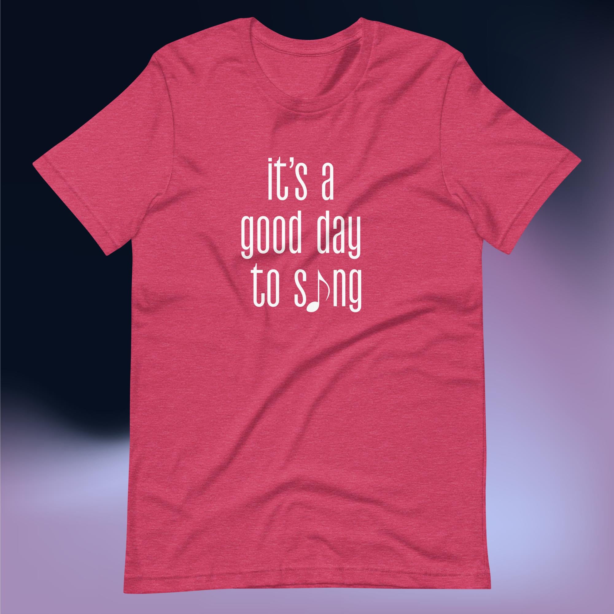 Music Therapy - Good Day to Sing Unisex T-Shirt