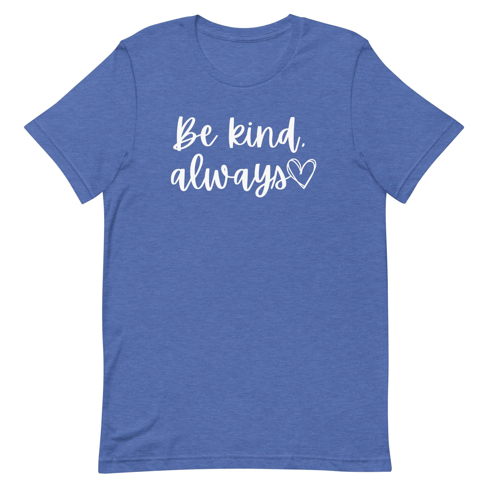 Be Kind, Always