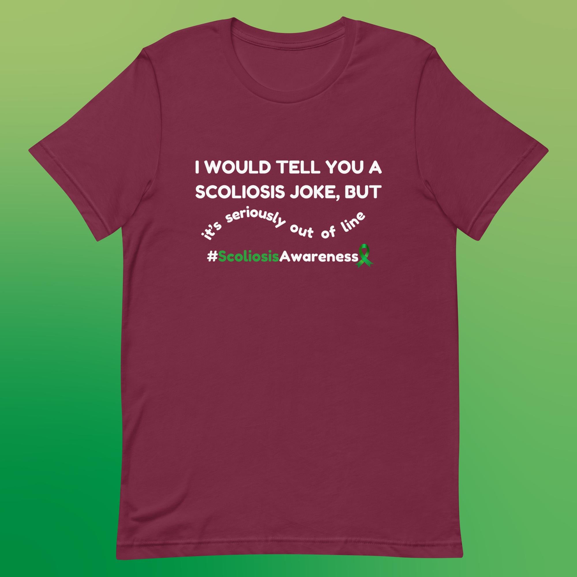 Tell You A Joke - Scoliosis Unisex T-Shirt