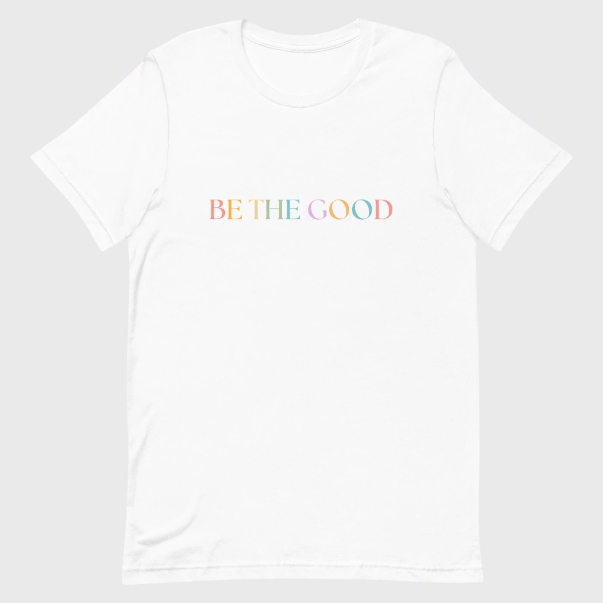 Be The Good